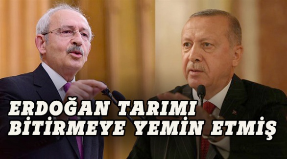 Kılıçdaroğlu'ndan Erdoğan'a: Tarımı bitirmeye yemin etmiş