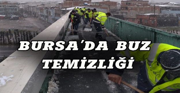Bursa'da buz temizliği