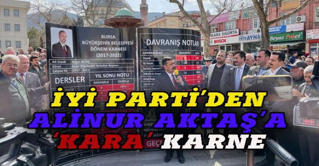 İYİ Partili Türkoğlu'ndan AK Partili  Alinur Aktaş'a 'kara' karne