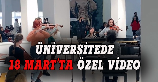 Üniversitede Çanakkale'ye özel video
