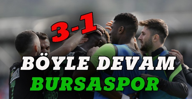 Bursaspor Manisa FK'yı rahat geçti 3-1