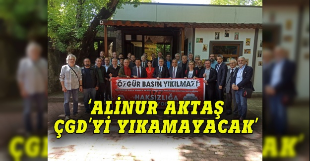 ÇGD Bursa Şube Başkanı Deniz: Alinur Aktaş ÇGD'yi yıkamayacak