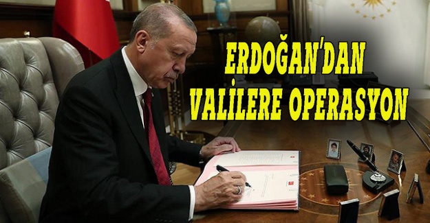 Erdoğan'dan valilere operasyon