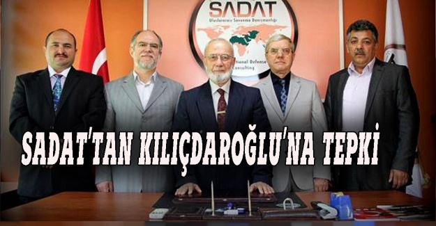 SADAT'tan Kılıçdaroğlu'na tepki