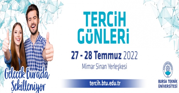 Bursa Teknik Üniversitesi aday öğrencilerle buluşuyor