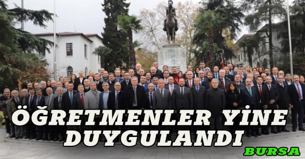 Bursa'da öğretmenler yine duygulandı